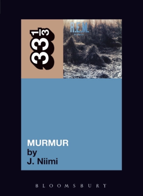 Niimi, J. - 33 1/3 : R.E.M. -  Murmur (22)