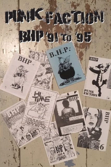 Gamage, David - Punk Faction Bhp '91 To '95