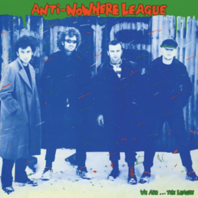Anti-Nowhere League - We Are… The League (2025 Reissue)