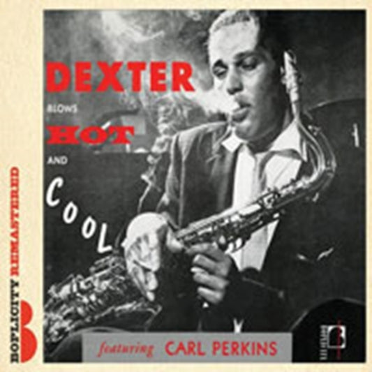 Gordon, Dexter All-Stars - Dexter Blows Hot And Cool