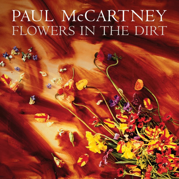 McCartney, Paul - Flowers In The Dirt (2026 Reissue)