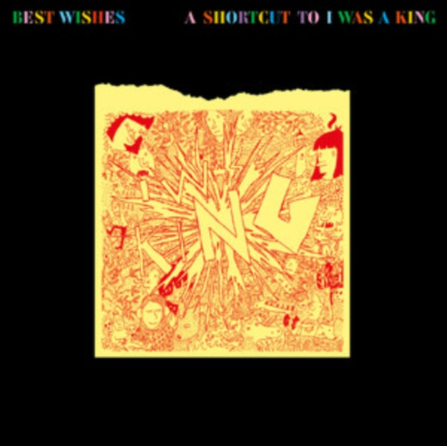 I Was A King - Best Wishes - A Shortcut To I Was A King