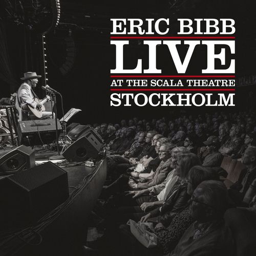 Bibb, Eric - Live At The Scala Theatre, Stockholm