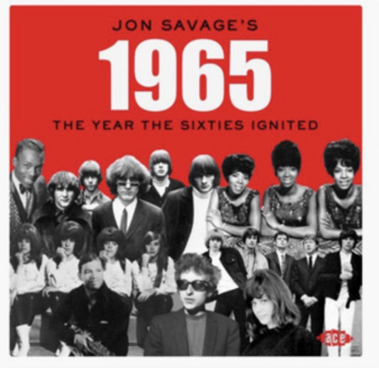 Savage, Jon 's 1965: The Year The Sixties Ignited - Various Artists