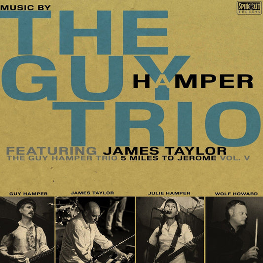 Guy Hamper Trio, The (Billy Childish) Feat. James Taylor - 5 Miles To Jerome