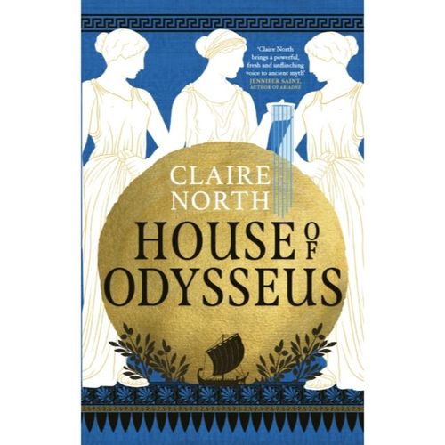 North, Clare - House Of Odysseus