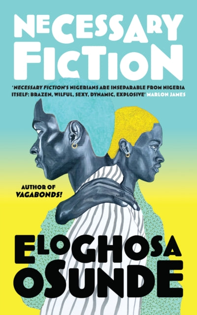 Osunde, Eloghosa - Necessary Fiction
