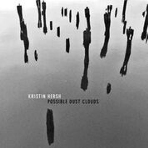 Hersh, Kristin - Possible Dust Clouds (2024 Reissue)