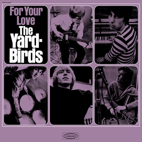 Yardbirds, The - For Your Love (2024 Reissue)