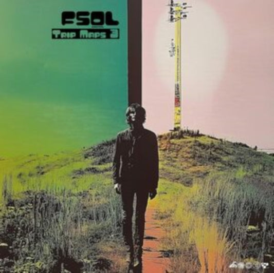 FSOL digital presents TRIP MAPS 3 - Various Artists