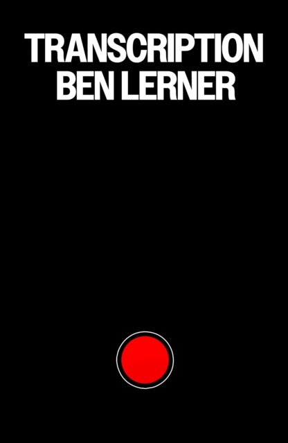 Lerner, Ben - Transcription