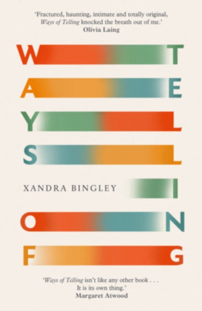 Bingley, Xandra - Ways of Telling