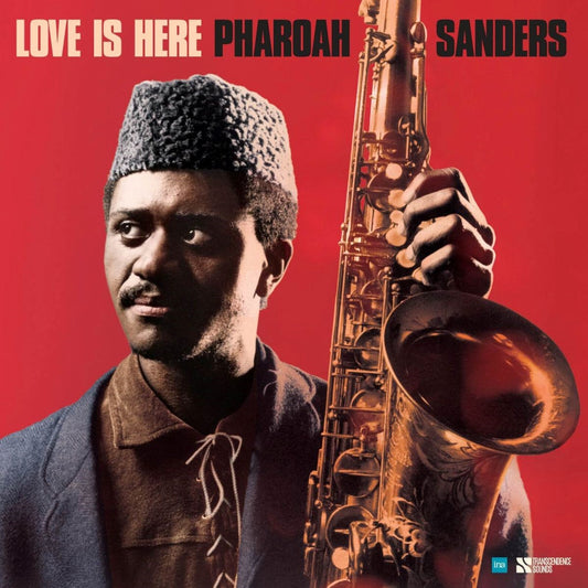 Sanders, Pharoah - Love is Here