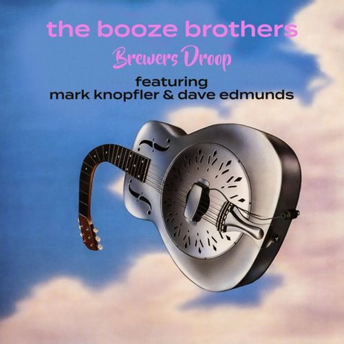 Brewers Droop - The Booze Brothers (Feat. Mark Knopfler. Dave Edmunds) (Black Friday 2024)