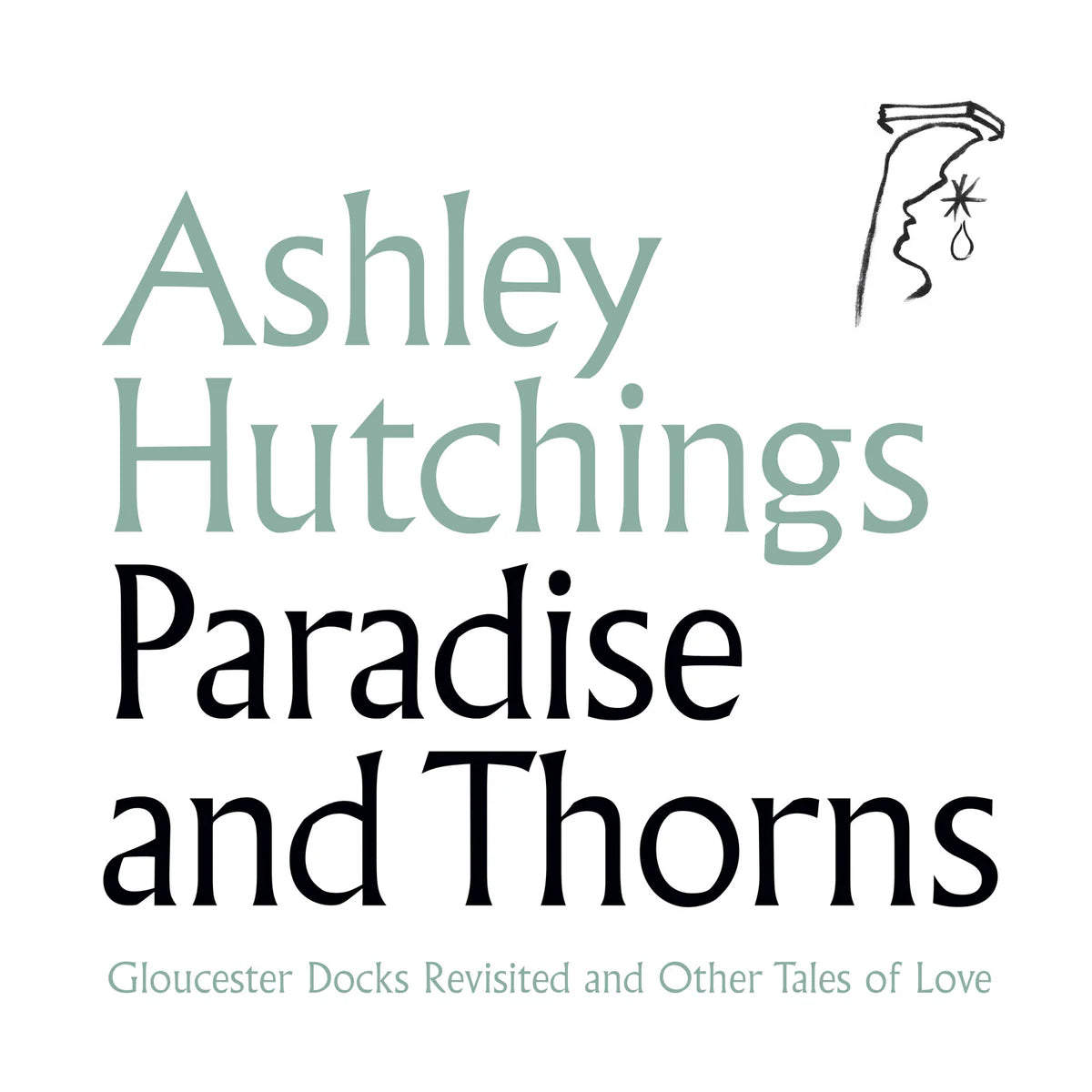 Hutchings, Ashley - Paradise and Thorns (2026 Reissue)