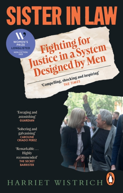 Wistrich, Harriet - Sister In Law: Fighting For Justice In A System Designed By Men