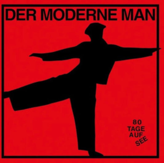 Der Moderne Man - 80 Tage Auf See (2025 Reissue)
