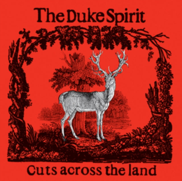 Duke Spirit, The - Cuts Across The Land (Deluxe 20th Anniversary Edition)