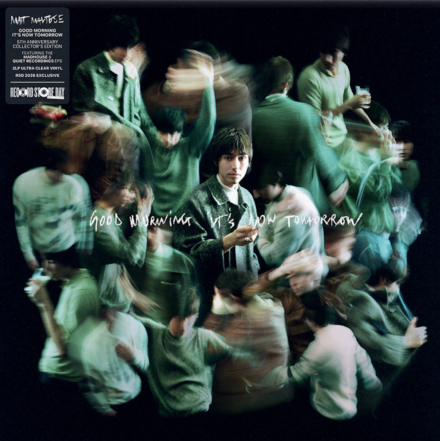 Maltese, Matt - Good Morning It's Now Tomorrow + 'madhouse' & 'Quiet Recordings' EPs (5th Anniversary | RSD 2026)