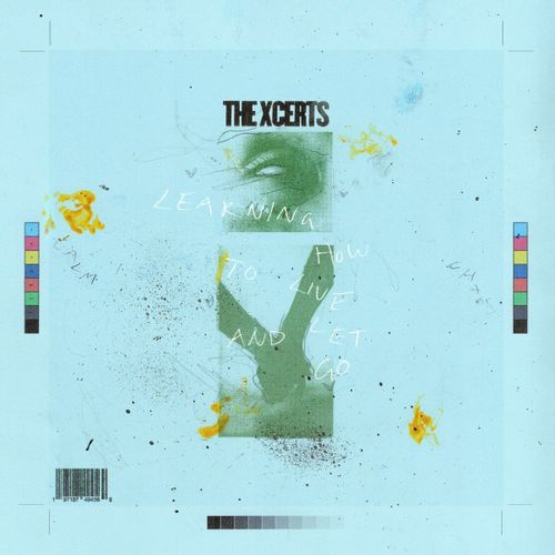 Xcerts, The - Learning How To Live And Let Go