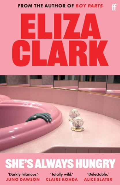 Clark, Eliza - She's Always Hungry