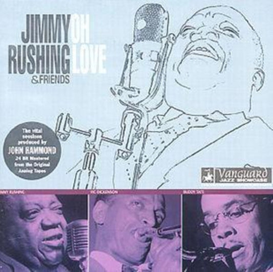 Rushing, Jimmy & Friends - Oh Love
