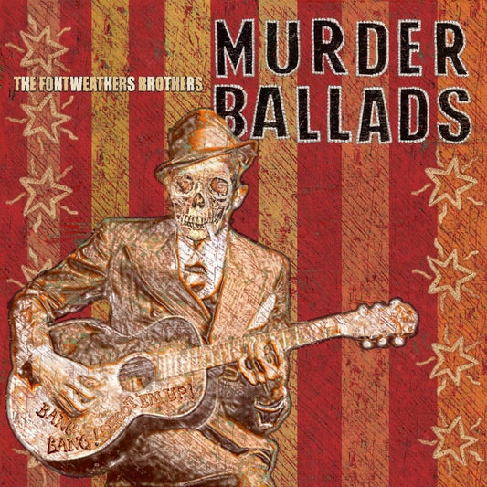 Auerbach, Dan And Robert Finley - Murder Ballads