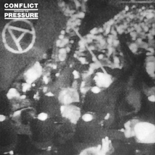 Conflict - Increase The Pressure