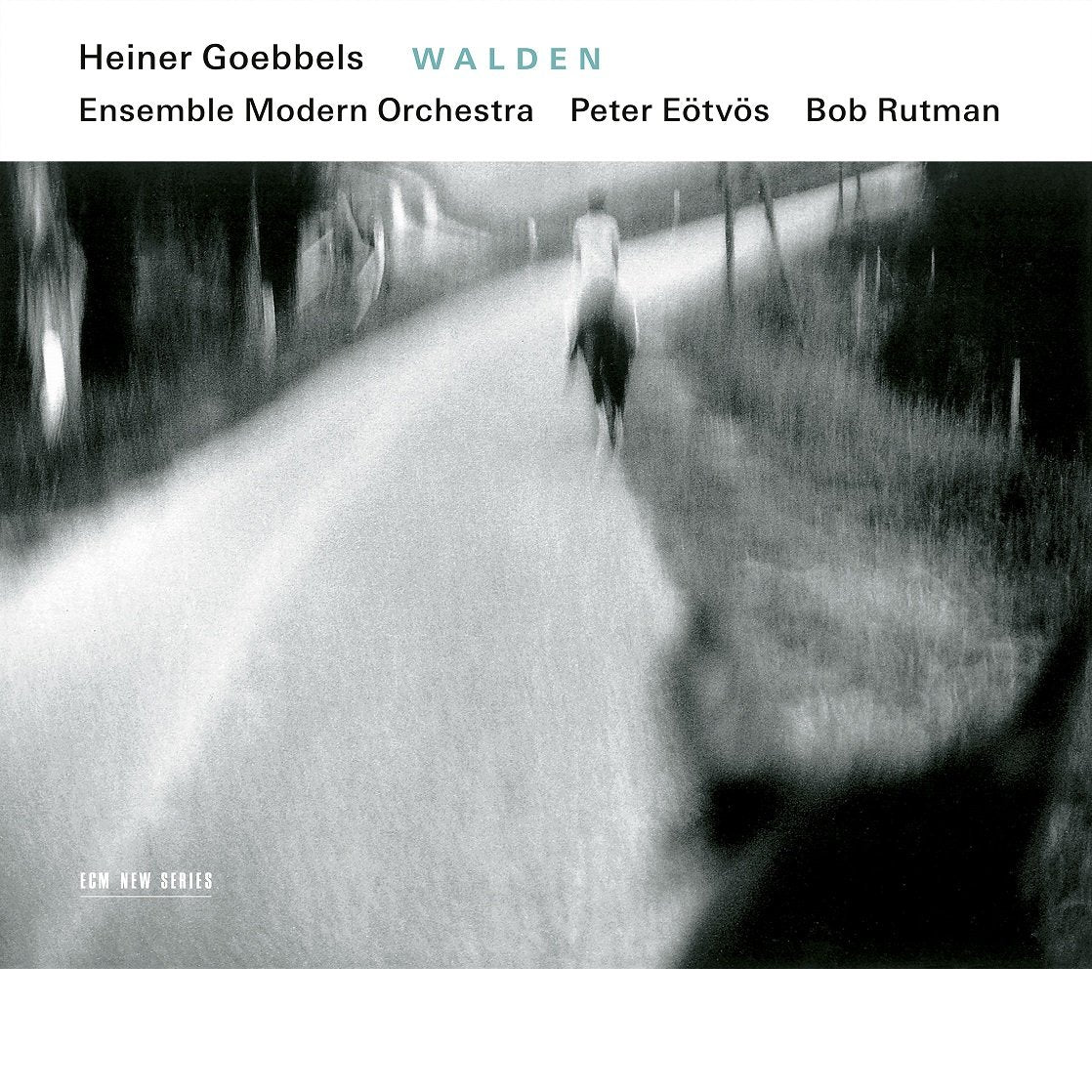 Goebbels, Heiner - Walden (Performed by Ensemble Modern Orchestra, Rob Rutman, Peter Eötvös)