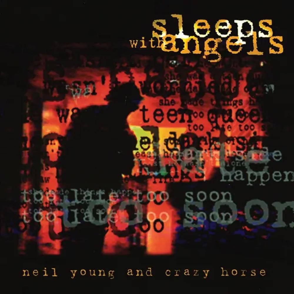 Young, Neil & Crazy Horse - Sleeps With Angels