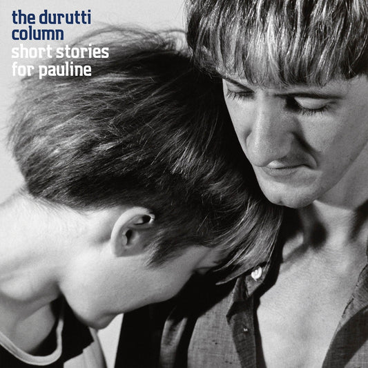 Durutti Column, The - Short Stories For Pauline