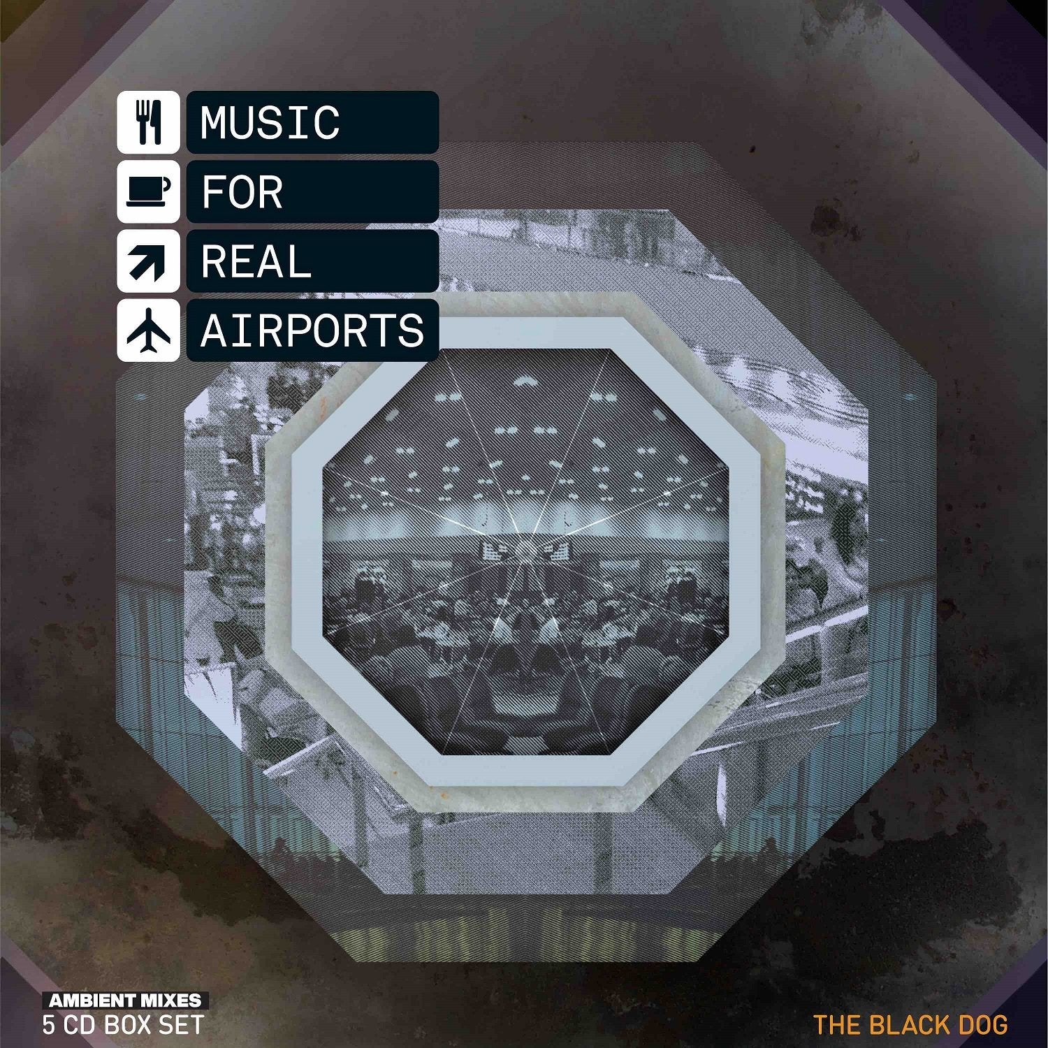 Black Dog, The - Music For Real Airports (Boxset 2)