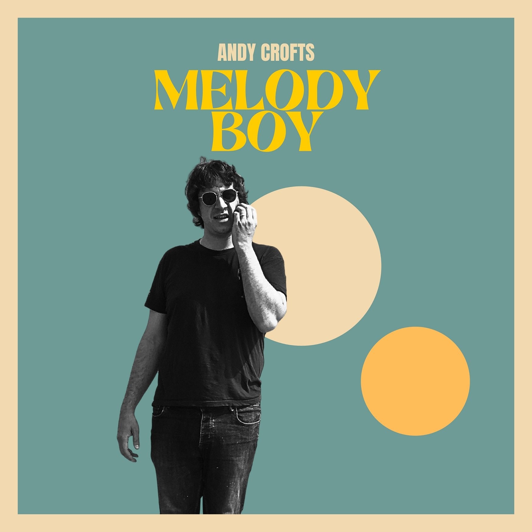 Crofts, Andy - Melody Boy