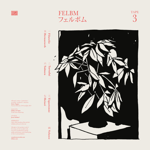 Felbm - Tape 3 / Tape 4