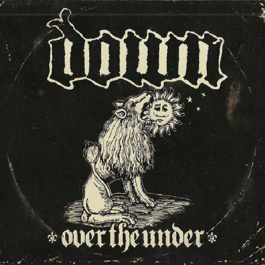 Down - Over The Under