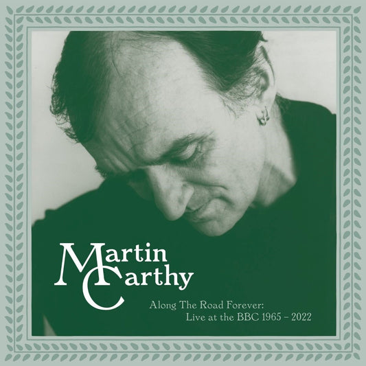 Carthy, Martin - Along The Road Forever: Live At The BBC 1965 - 2022
