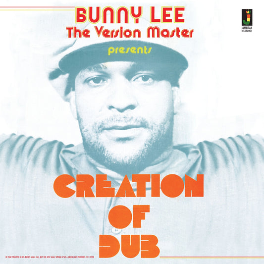 Creation of Dub - Various Artists (Bunny Lee "The Version Master" Presents)