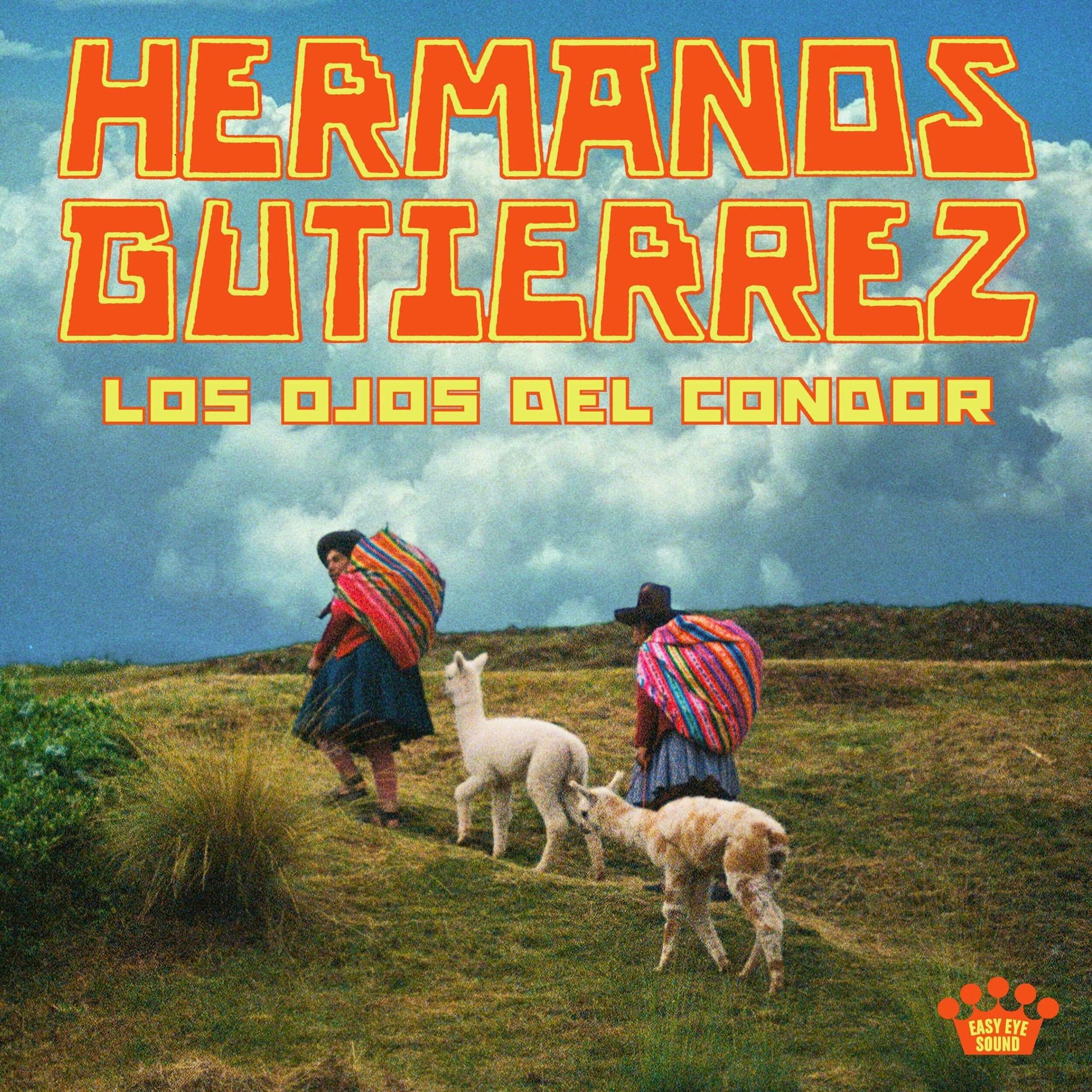 Hermanos Gutierrez - Los Ojos Del Cóndor
