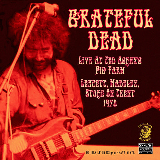 Grateful Dead - Live At Ted Askey’s Pig Farm (1970)