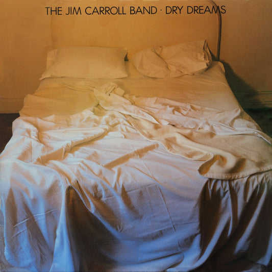 Carroll, Jim Band, The - Dry Dreams