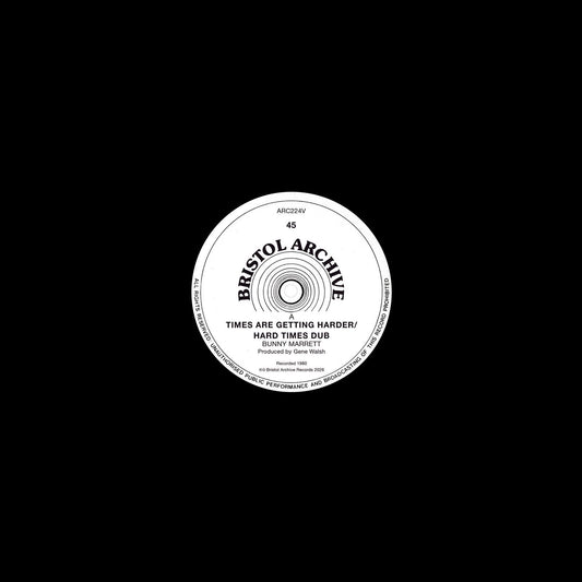 Marrett, Bunny - Times Are Getting Harder / Hard Times Dub