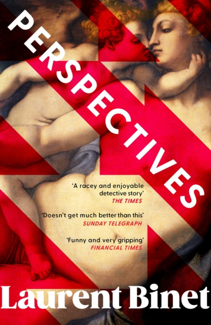 Binet, Laurent - Perspectives