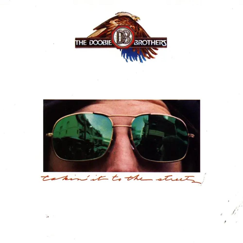 Doobie Brothers, The - Takin' It to the Streets