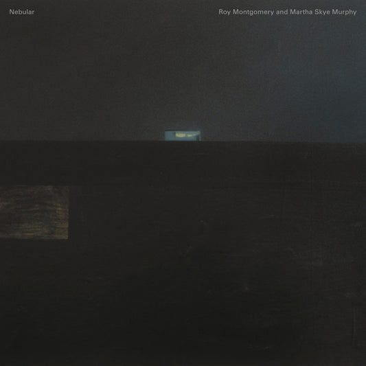Montgomery, Roy & Martha Skye Murphy - Nebular