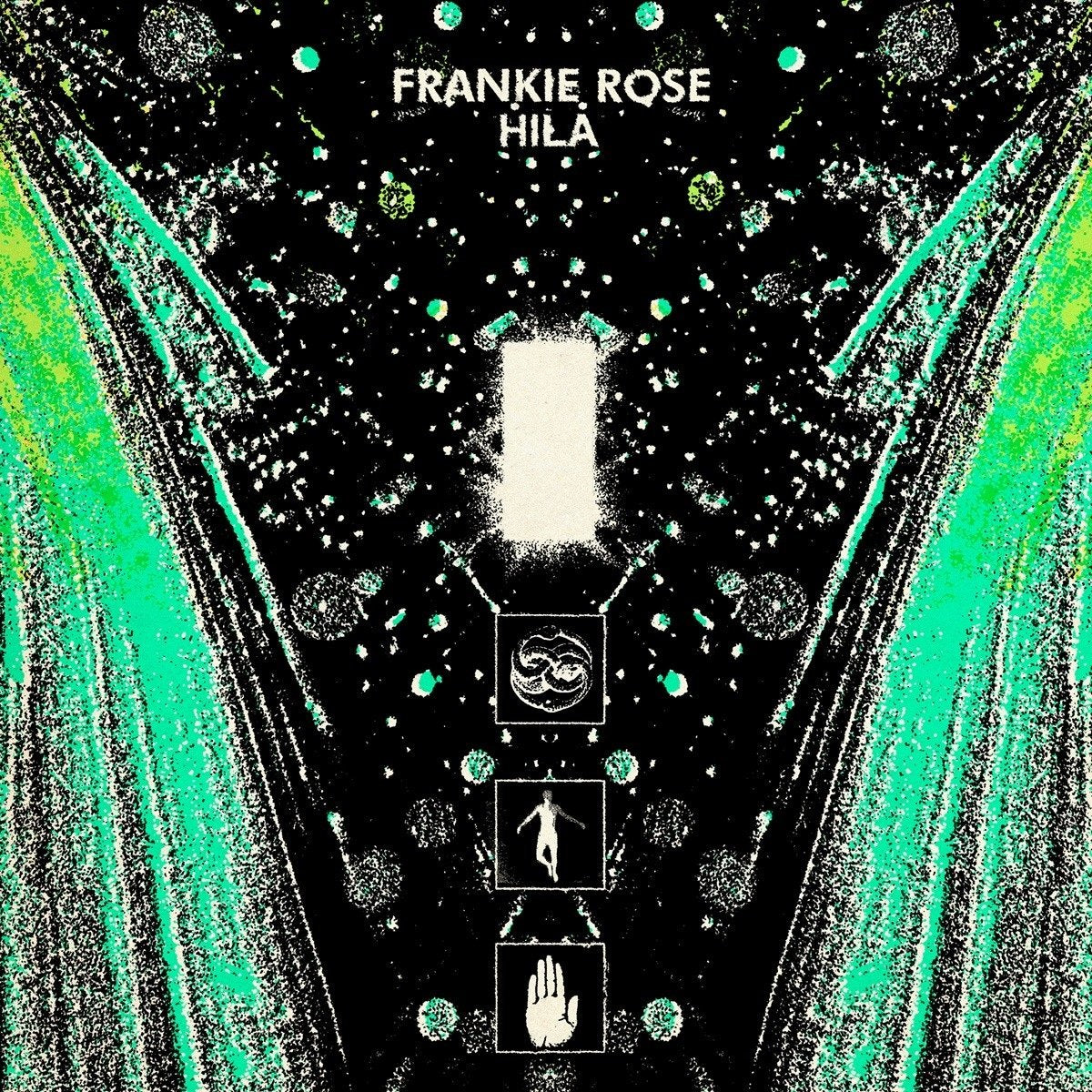 Rose, Frankie - Hila