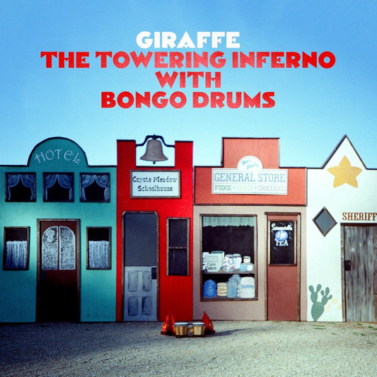 Giraffe - The Towering Inferno With Bongo Drums