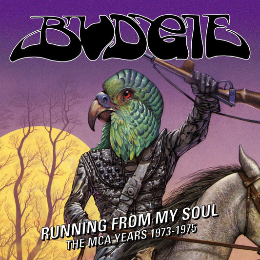 Budgie (Welsh Metal Band) - Running From My Soul: The MCA Years 1973-1975