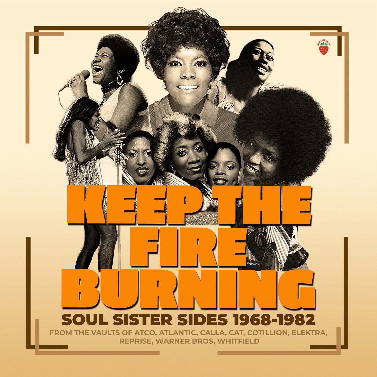 Keep The Fire Burning - Soul Sister Sides 1968-1982 - Various Artists