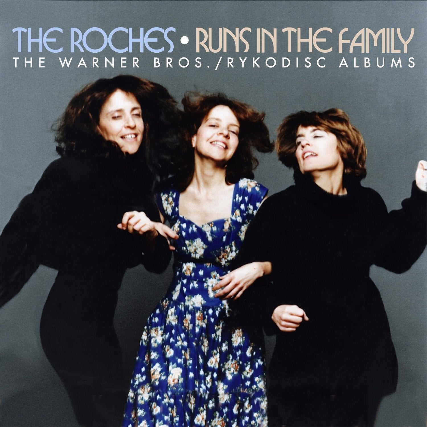 Roches, The - Runs In The Family: The Warner Bros./Rykodisc Albums