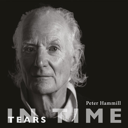 Hammill, Peter - Tears In Time